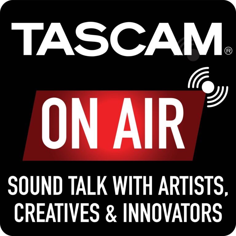 TASCAM Announces its On-Air-Podcast Series